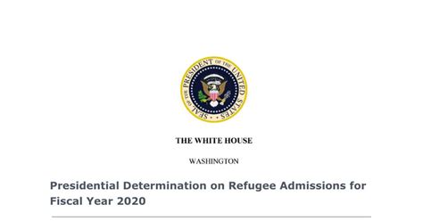 The Presidential Determination on Refugee Admissions for Fiscal .